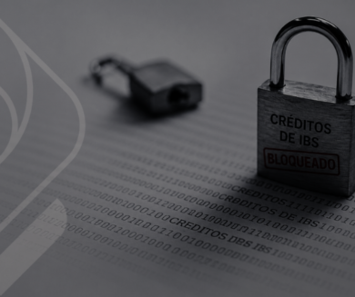 Regulamento do IBS Cria Restrição ao Ressarcimento de Créditos e Gera Risco de Judicialização
